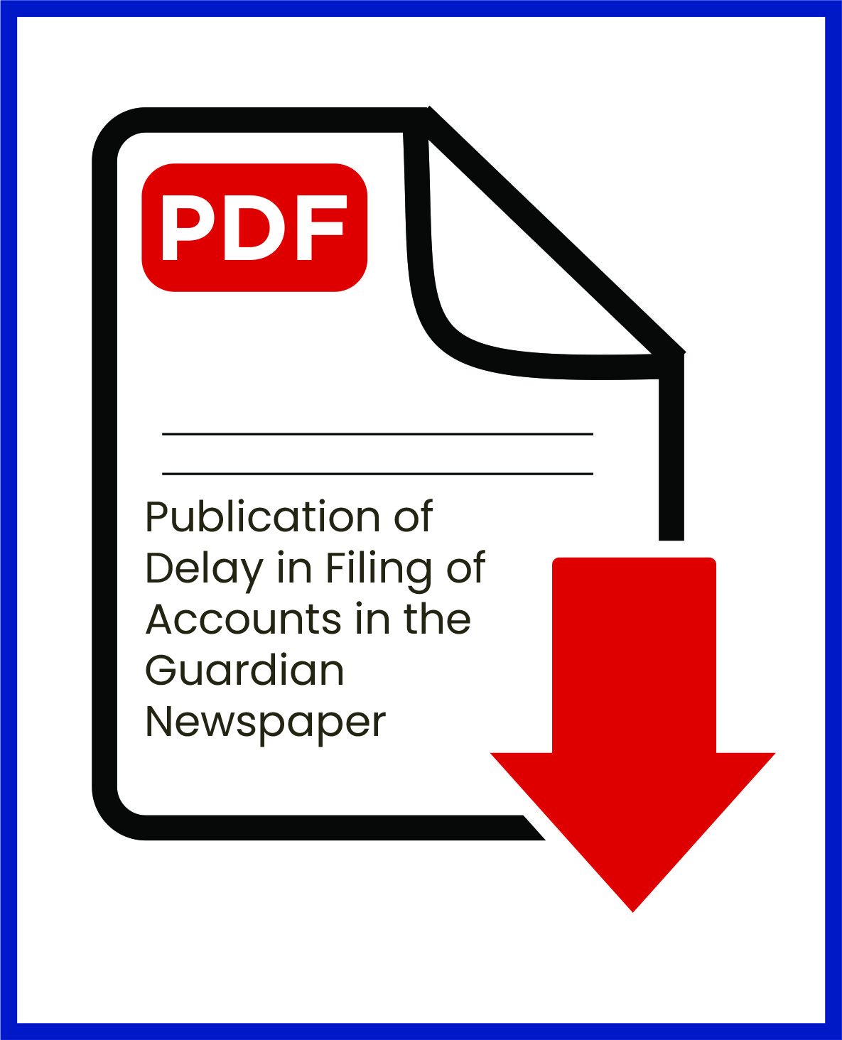 Publication of Delay in Filing of Accounts in the Guardian Newspaper